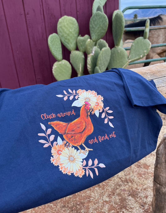 Cluck Around Tee